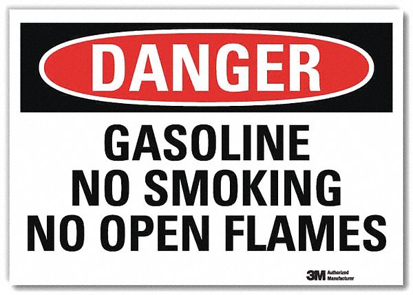DANGER SIGN, REFLECTIVE SHEETING, ADHESIVE MOUNT, 7 IN X 10 IN NOMINAL SIGN SIZE, GASOLINE NO SMOKING NO OPEN FLAMES