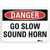 Danger: Go Slow Sound Horn Signs image