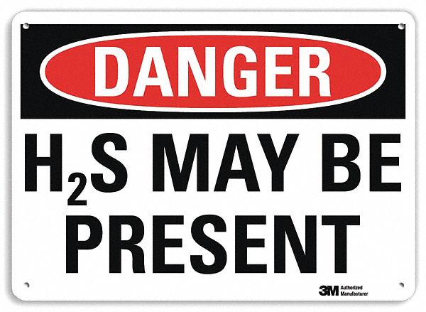 DANGER SIGN, ALUMINUM, MOUNTING HOLES, 10 IN X 14 IN NOMINAL SIGN SIZE, ENGINEER GRADE, H2S MAY BE PRESENT