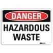 Danger: Hazardous Waste Signs