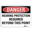 Danger: Hearing Protection Required Beyond This Point Signs