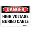 Danger: High Voltage Buried Cable Signs