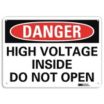 Danger: High Voltage Inside Do Not Open Signs