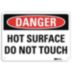Danger: Hot Surface Do Not Touch Signs