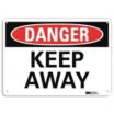 Danger: Keep Away Signs
