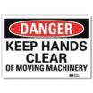 Danger: Keep Hands Clear Of Moving Machinery Signs