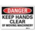 Danger: Keep Hands Clear Of Moving Machinery Signs