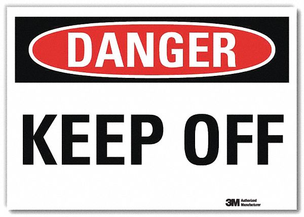 Danger Sign: Reflective Sheeting, Adhesive Sign Mounting, 7 in x 10 in Nominal Sign Size