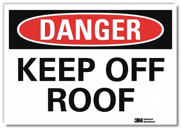 Danger Sign: Reflective Sheeting, Adhesive Sign Mounting, 7 in x 10 in Nominal Sign Size