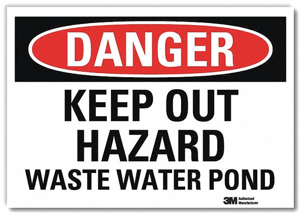 Danger Sign: Reflective Sheeting, Adhesive Sign Mounting, 7 in x 10 in Nominal Sign Size