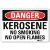 Danger: Kerosene No Smoking No Open Flames Signs