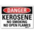 Danger: Kerosene No Smoking No Open Flames Signs