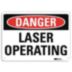 Danger: Laser Operating Signs