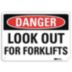 Danger: Look Out For Forklifts Signs