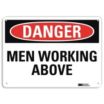 Danger: Men Working Above Signs