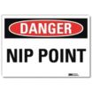Danger: Nip Point Signs