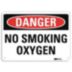 Danger: No Smoking Oxygen Signs