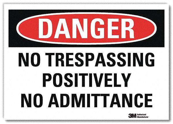 Danger Sign: Reflective Sheeting, Adhesive Sign Mounting, 7 in x 10 in Nominal Sign Size