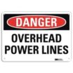 Danger: Overhead Power Lines Signs