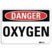 Danger: Oxygen Signs