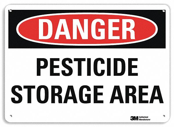 DANGER SIGN, ALUMINUM, MOUNTING HOLES, 7 IN X 10 IN NOMINAL SIGN SIZE, ENGINEER GRADE, PESTICIDE STORAGE AREA