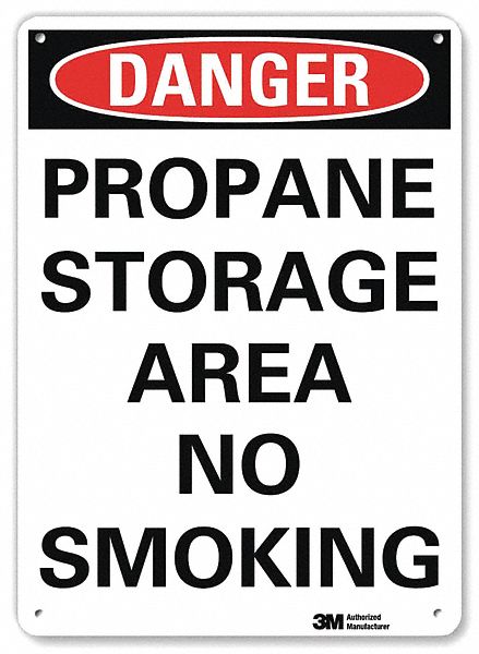 DANGER NO SMOKING SIGN, ALUMINUM, MOUNTING HOLES, 10 IN X 10 IN NOMINAL SIGN SIZE, PROPANE STORAGE AREA NO SMOKING