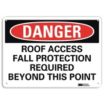 Danger: Roof Access Fall Protection Required Beyond This Point Signs