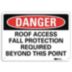 Danger: Roof Access Fall Protection Required Beyond This Point Signs