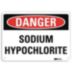 Danger: Sodium Hypochlorite Signs
