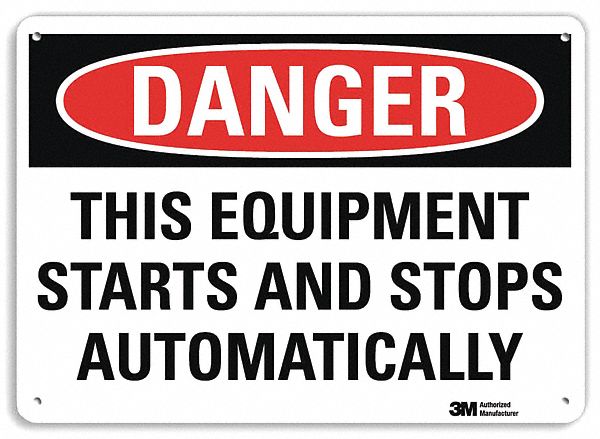 DANGER SIGN, ALUMINUM, HOLE MOUNT, 7 X 10IN, ENGINEER GRADE, THIS EQUIPMENT STARTS & STOPS AUTOMATICALLY