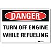 Danger: Turn Off Engine While Refueling Signs image