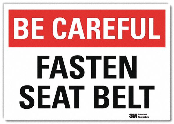 REFLECTIVE SEAT BELT LABEL, ALUMINUM, 5 IN X 7 IN NOMINAL SIGN SIZE, ENGINEER GRADE, 0.004 IN THICK, FASTEN SEAT BELT