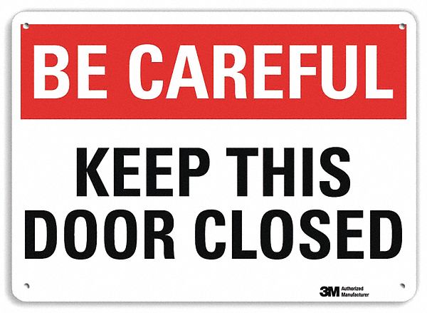 Safety Sign: Plastic, Mounting Holes Sign Mounting, 7 in x 10 in Nominal Sign Size, 0.055 in Thick