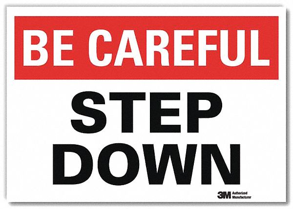 SAFETY DECAL, REFLECTIVE SHEETING, ADHESIVE MOUNT, 7 IN X 10 IN NOMINAL SIGN SIZE, STEP DOWN, STEP DOWN