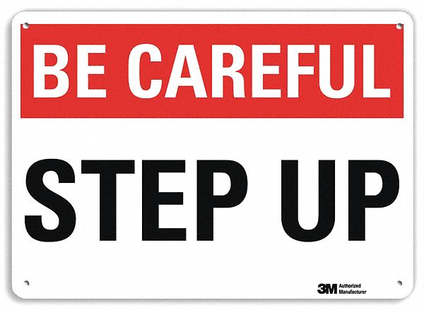 Safety Sign: Plastic, Mounting Holes Sign Mounting, 7 in x 10 in Nominal Sign Size, 0.055 in Thick