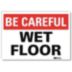 Be Careful: Wet Floor Signs