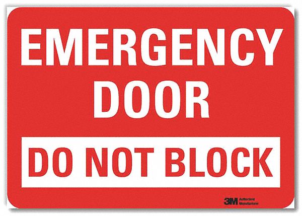 Emergency Sign: Reflective Sheeting, Adhesive Sign Mounting, 7 in x 10 in Nominal Sign Size