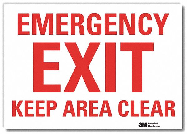 EMERGENCY SIGN, REFLECTIVE SHEETING, ADHESIVE MOUNT, 7 IN X 10 IN NOMINAL SIGN SIZE, EMERGENCY EXIT KEEP AREA CLEAR