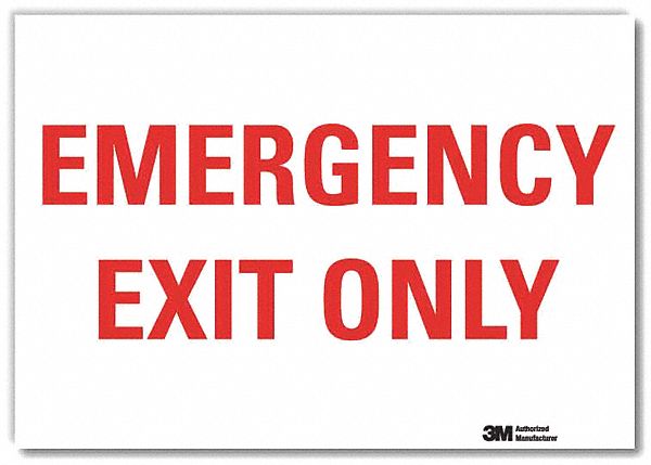 EMERGENCY SIGN, REFLECTIVE SHEETING, ADHESIVE MOUNT, 5 IN X 7 IN NOMINAL SIGN SIZE, EMERGENCY EXIT ONLY