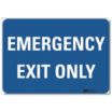 Emergency Exit Only Signs