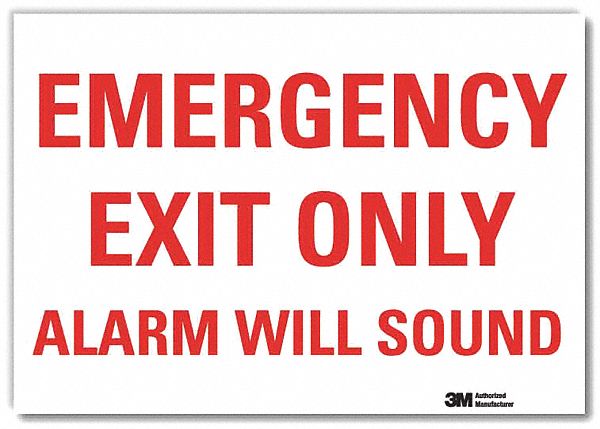 EMERGENCY SIGN, REFLECTIVE SHEETING, ADHESIVE MOUNT, 5 IN X 7 IN NOMINAL SIGN SIZE, EMERGENCY EXIT ONLY ALARM WILL SOUND