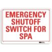 Emergency Shutoff Switch For Spa Signs