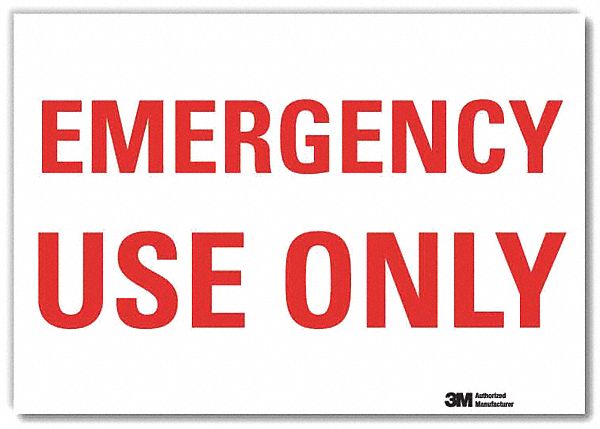 SAFETY DECAL, REFLECTIVE SHEETING, ADHESIVE MOUNT, 7 IN X 10 IN NOMINAL SIGN SIZE, EMERGENCY USE ONLY