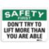 Safety First: Don't Try To Lift More Than You Are Able Signs