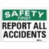 Safety First: Report All Accidents Signs