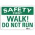 Safety First: Walk! Do Not Run Signs