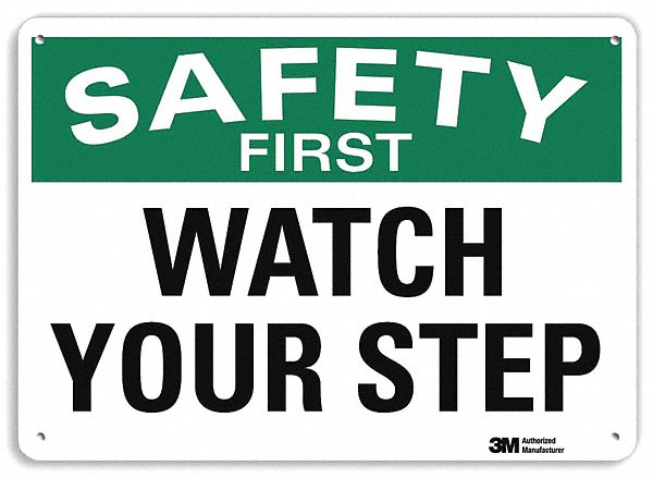 Safety Sign: Plastic, Mounting Holes Sign Mounting, 7 in x 10 in Nominal Sign Size, 0.055 in Thick