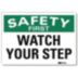 Safety First: Watch Your Step Signs