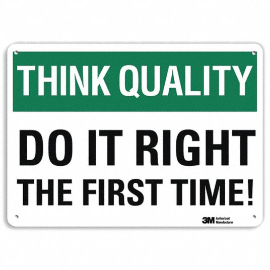 LYLE Think Quality Sign, Sign Format Traditional OSHA, Do It Right The ...