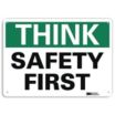 Think: Safety First Signs